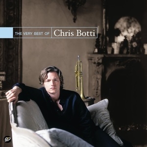 The Very Best Of Chris Botti