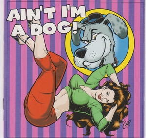 Ain't I'm A Dog