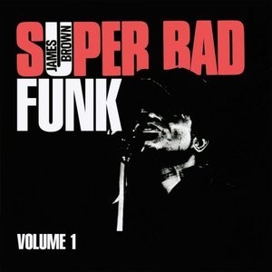 Super Bad Funk Vol. 1
