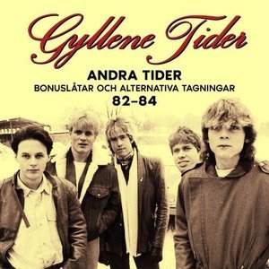 Andra Tider: Bonuslåtar och alternativa versioner 82-84