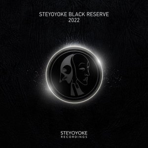 Steyoyoke Black Reserve 2022