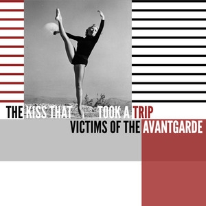 Victims of the Avantgarde