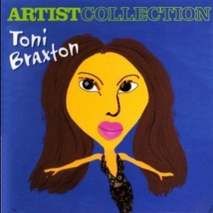 Artist Collection: Toni Braxton