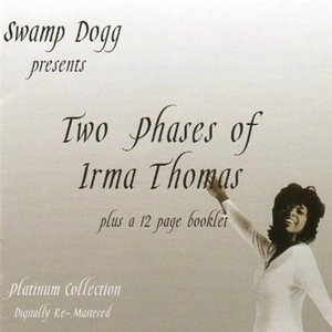 Two Phases of Irma Thomas