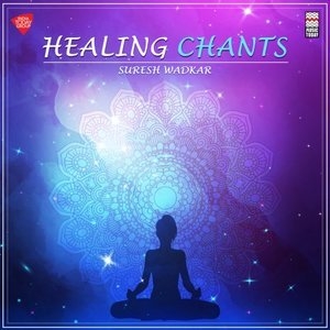 Healing Chants