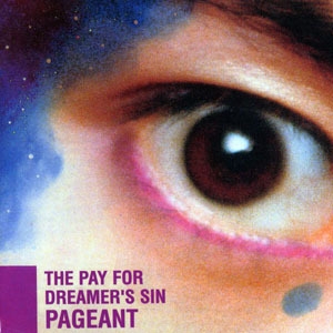 The Pay For Dreamer's Sin