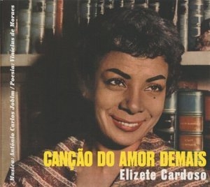 Canção do Amor Demais + Grandes Momentos