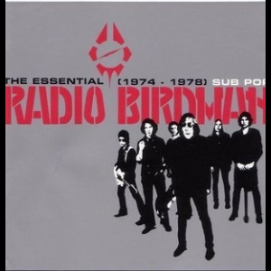 The Essential Radio Birdman (1974 - 1978)