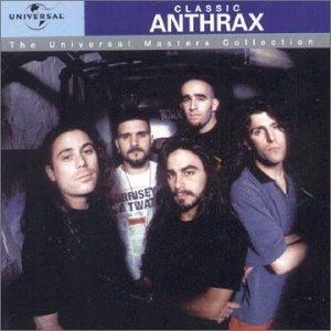Classic Anthrax: The Universal Masters Collection