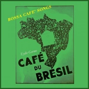 Bossa Cafe Songs