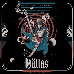 The Hällas Saga - Live at Cirkus