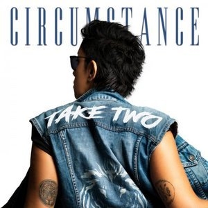 Circumstance (Take Two)