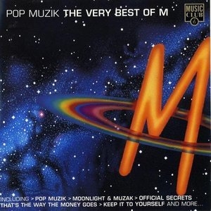 Pop Muzik: The Very Best of M