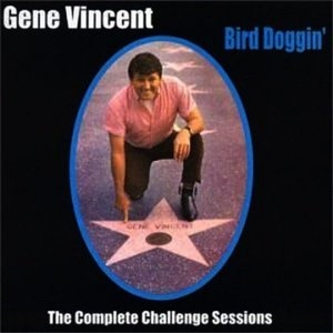 Bird Doggin': The Complete Challenge Sessions