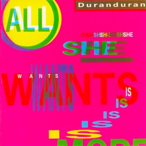 The Singles 1986-1995: 05. All She Want Is