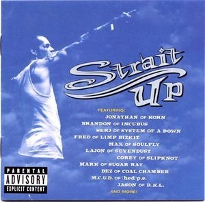Strait Up (A Tribute To James Lynn Strait Of Snot)