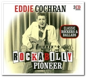 Rockabilly Pioneer - Classic Rockers & Ballads