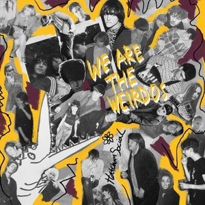 We Are the Weirdos