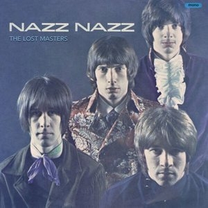 Nazz Nazz: The Lost Masters