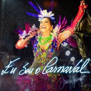 Eu Sou o Carnaval (Ao Vivo)