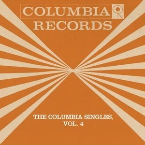 The Columbia Singles Vol. 4