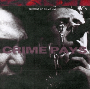 Crime Pays ( Live )