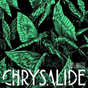 CHRYSALIDE