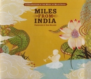 Miles From India (CD1)