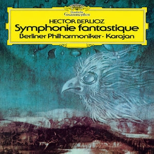 Berlioz: Symphonie fantastique