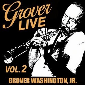 Grover Live (Vol. 2)