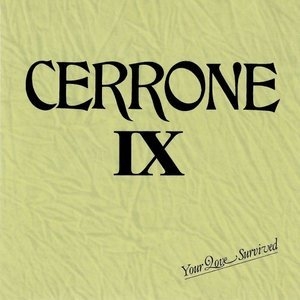 Cerrone IX: Your Love Survived