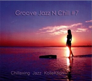 Groove Jazz N Chill #7