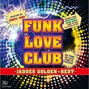 Funk Love Club -Jadoes Golden Best-