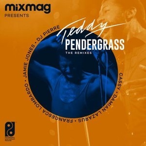 Mixmag Presents Teddy Pendergrass: The Remixes