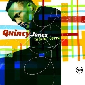 Talkin Verve: Quincy Jones