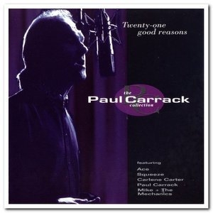 Twenty-One Good Reasons: The Paul Carrack Collection