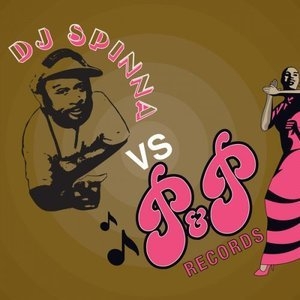 DJ Spinna Vs. P&P Records