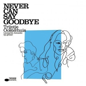 Never Can Say Goodbye