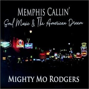 Memphis Callin (Soul Music & The American Dream)