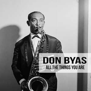 All the things you are, Don Byas