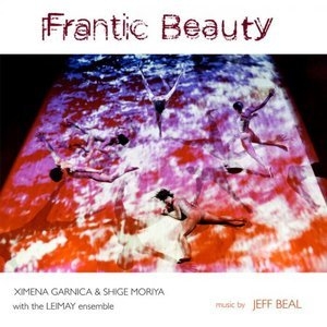 Frantic Beauty (Original Ballet Score)