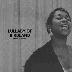 Lullaby of Birdland