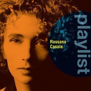 Playlist: Rossana Casale