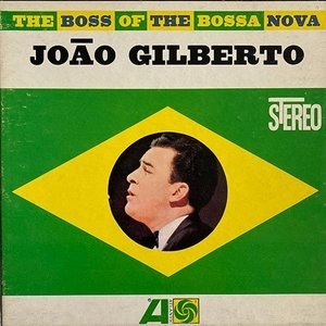 The Boss Of The Bossa Nova