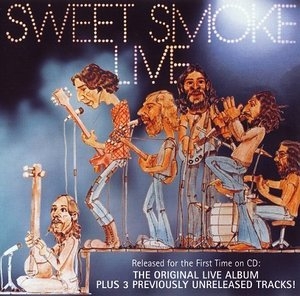 Sweet Smoke Live