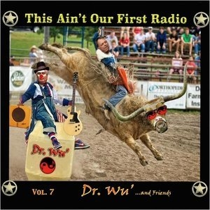 This Aint Our First Radio, Vol. 7