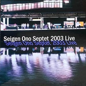 Septet 2003 Live