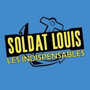 Soldat Louis : Les indispensables