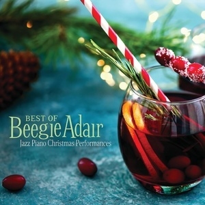 Best Of Beegie Adair: Jazz Piano Christmas Performances