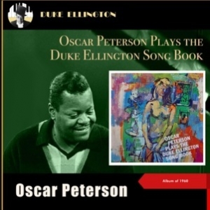 Oscar Peterson Plays the Duke Ellington Song Book